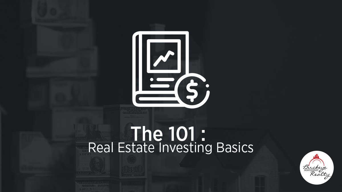 The 101 : Real Estate Investing Basics alt=
