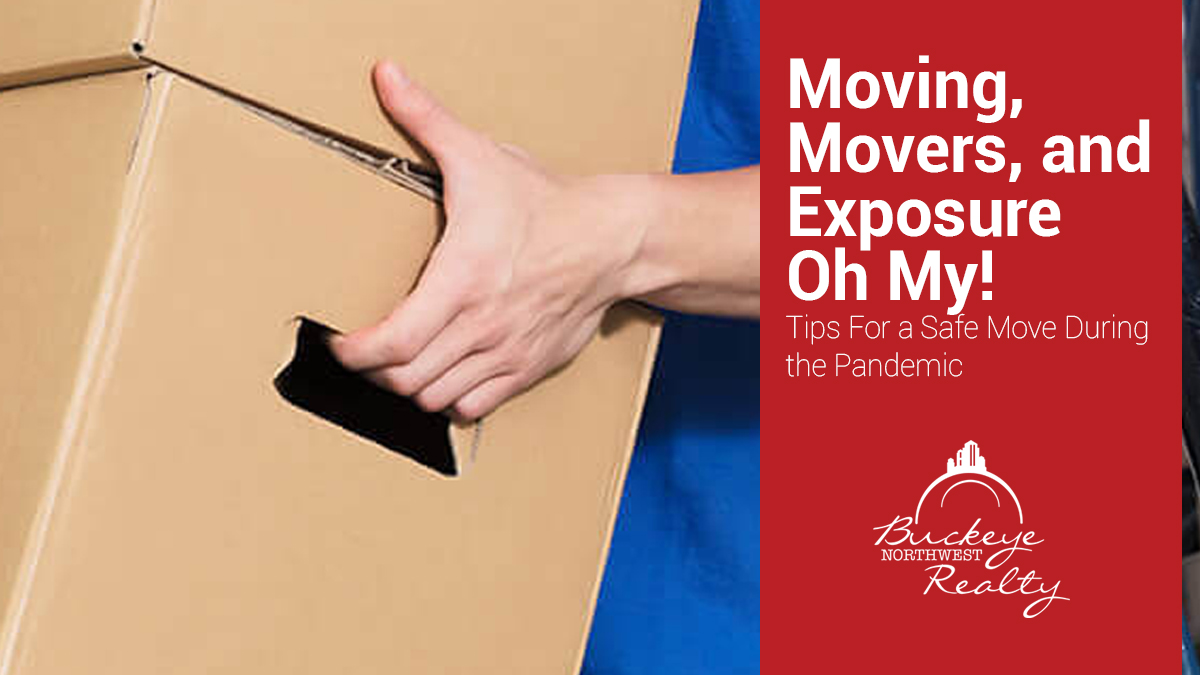 Moving, Movers, and Exposure. Oh My! Tips for a Safe Move During the Pandemic alt=