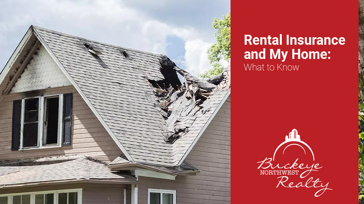 Rental Insurance and My Home: What to Know