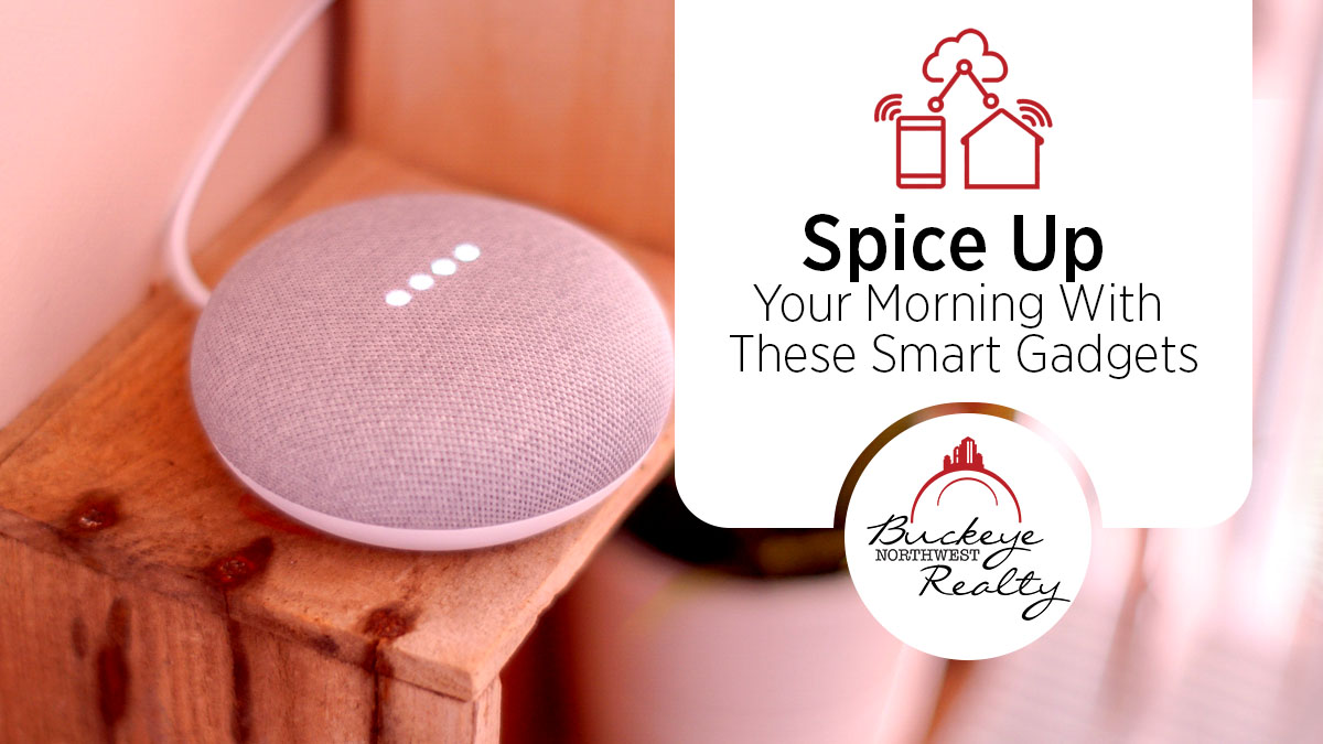 Spice Up Your Morning With These Smart Gadgets