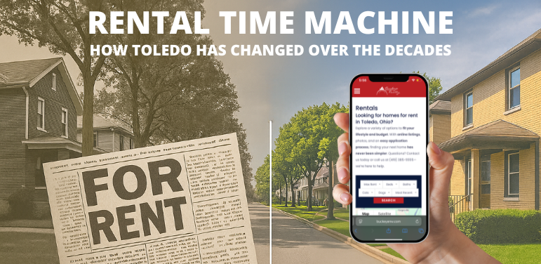 Split-screen graphic comparing Toledo rentals over time. The left side shows a vintage newspaper classified ad for rentals, while the right side shows a modern smartphone displaying Buckeye Northwest Realty’s rental listings.