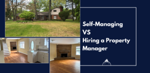 A collage showing a suburban brick rental home in Northwest Ohio and its renovated interior with hardwood floors and a stone fireplace, titled Self-Managing VS Hiring a Property Manager.