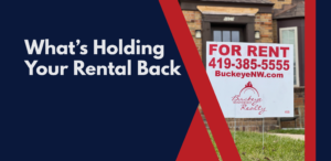 Buckeye Northwest Realty for rent sign in front of a rental property illustrating vacancy and leasing challenges