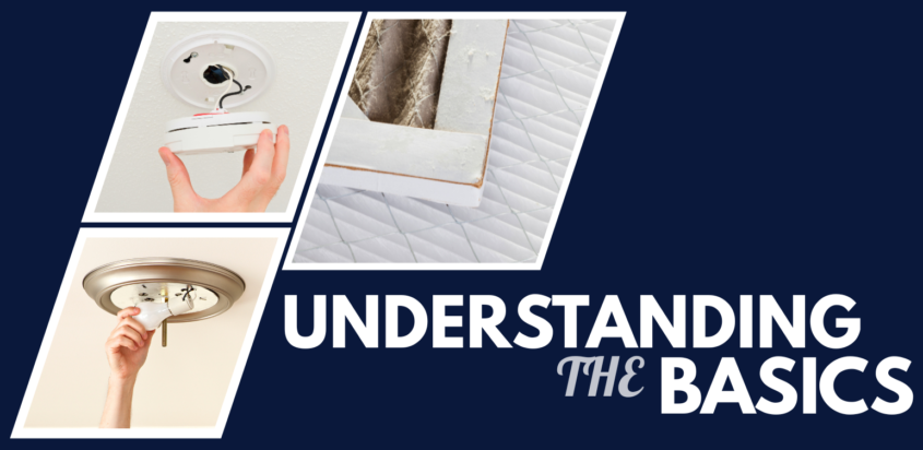 Graphic featuring a smoke detector, HVAC air filter, and light bulb with the text "Understanding the Basics," representing a beginner's guide to basic home maintenance for renters and property owners.