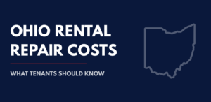 Navy blue graphic with the text "Ohio Rental Repair Costs: What Tenants Should Know" alongside an outline of the state of Ohio.