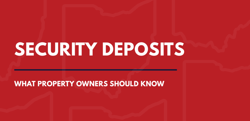 Educational graphic featuring the text "Security Deposits: What Tenants Should Know" on a navy background with subtle Ohio state outlines and a red accent line.