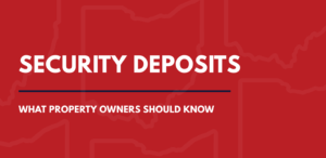 Educational graphic featuring the text "Security Deposits: What Tenants Should Know" on a navy background with subtle Ohio state outlines and a red accent line.