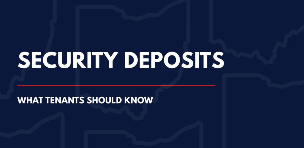 Educational graphic featuring the text "Security Deposits: What Tenants Should Know" on a navy background with subtle Ohio state outlines and a red accent line.