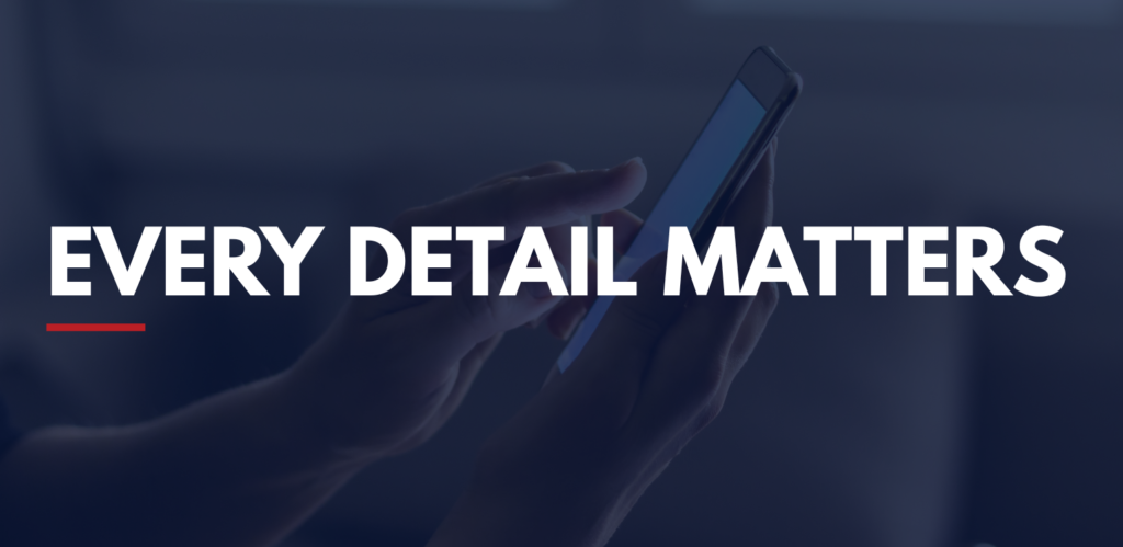 Graphic featuring the words "Every Detail Matters" in bold white text over a navy overlay with a person using a smartphone in the background, representing clear communication and rental property maintenance requests.