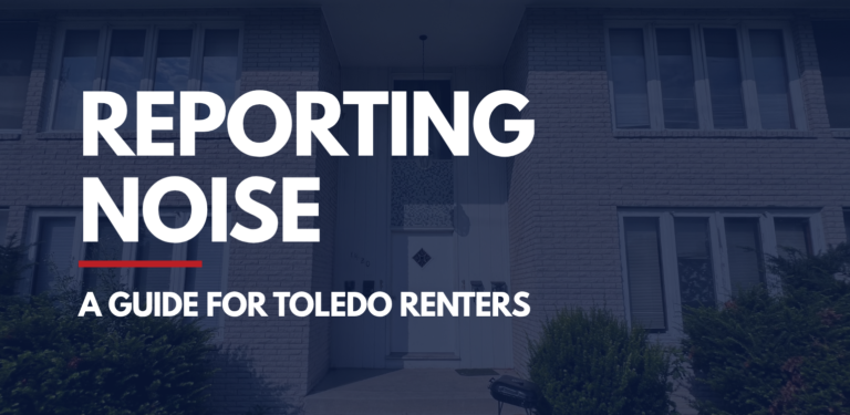 Apartment building entrance with a navy overlay and text reading “Reporting Noise: A Guide for Toledo Renters.”