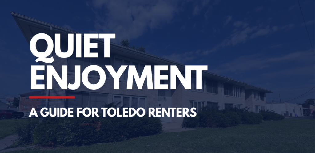 Apartment building exterior with a navy overlay and text reading “Quiet Enjoyment: A Guide for Toledo Renters.”