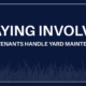 Staying Involved graphic with a subtle grass design and text reading “When Tenants Handle Yard Maintenance.”