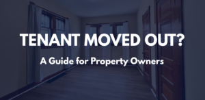 Empty rental room with wood flooring, windows, and doors, featuring a navy overlay and white text reading “Tenant Moved Out? A Guide for Property Owners.”